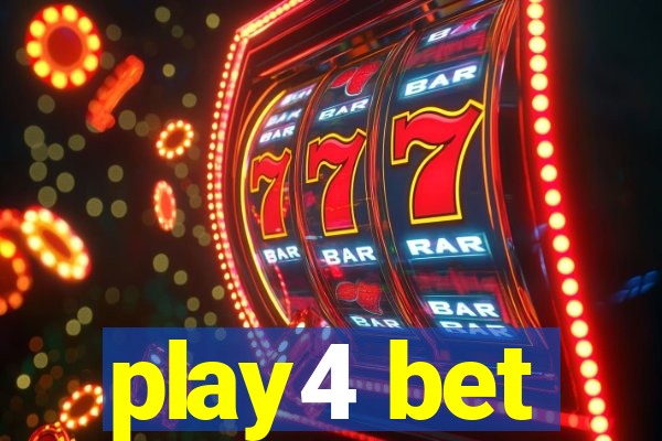 play4 bet